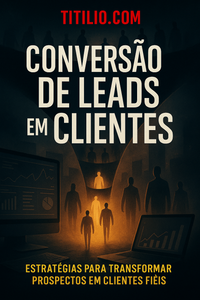 E-book: Conversão de Leads em Clientes