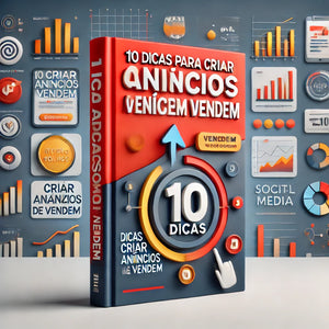 Curso: 10 dicas para criar anúncios que vendem