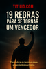 E-book: 19 Regras Para Se Tornar Um Vencedor