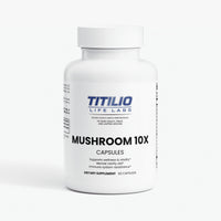 Mushroom Complex 10 X Vital Nutra - Titilio Life Labs - Titilio.com
